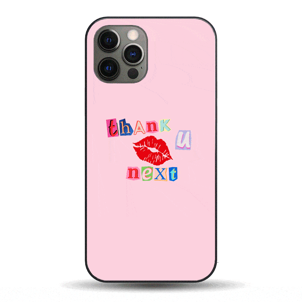 Thank U Next Phone Case