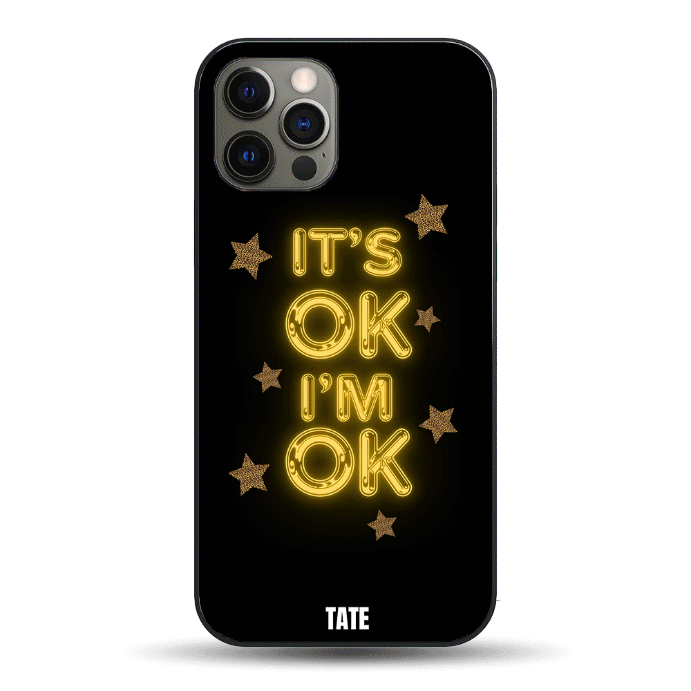 It's ok I'm ok Phone Case